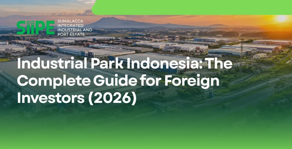 Industrial Park Indonesia